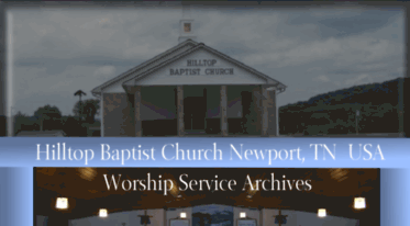 worship.hilltopbaptistnewport.org