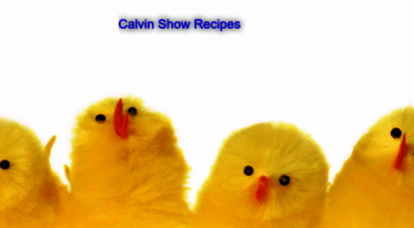 calvinshowrecipes.blogspot.com